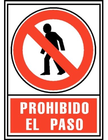ARCHIVO 2000 SEÑAL PROHIBIDO EL PASO 210X297 PVC ROJO Y NEGRO