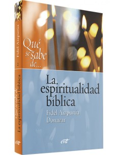 Que se sabe de espiritualidad biblica