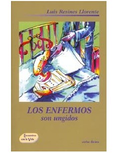 enfermos son ungidosAccion pastoral