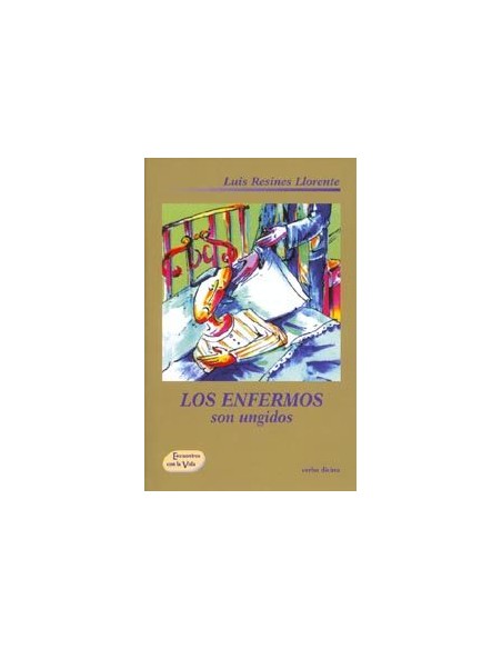 enfermos son ungidosAccion pastoral