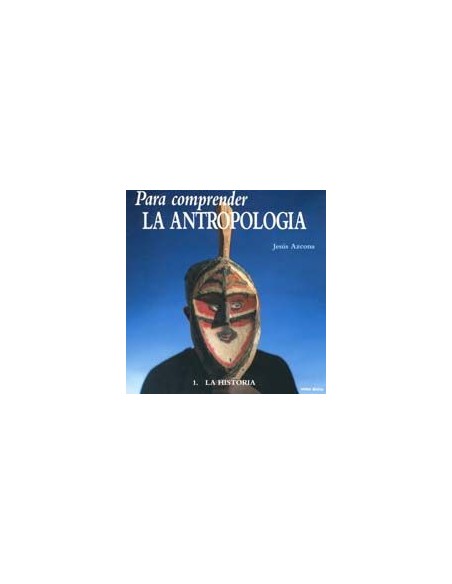 Para comprender antropologia I Historia