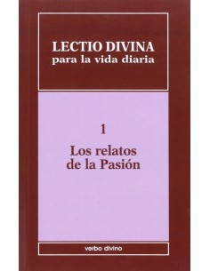 1Lectio divina vida diaria relatos pasionLectio Divina