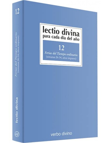 12Lectio Divina cada dia ano Ferias Tiempo Ordinario