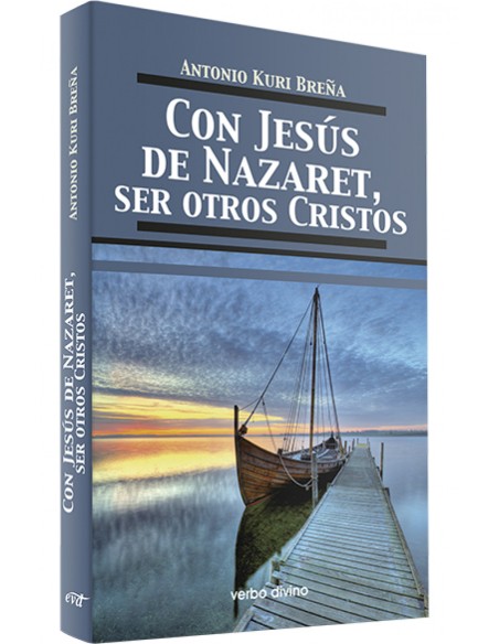 Con Jesus Nazaret ser otros CristosTeologia