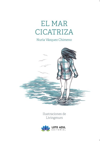 El mar cicatriza