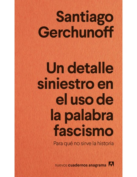 Un detalle siniestro en el uso de la palabra fascismo