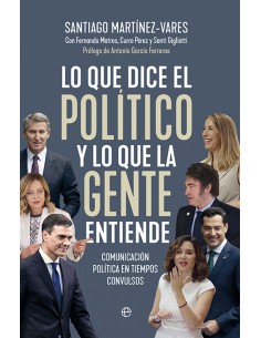 Lo que dice el politico y lo que la gente entiende
