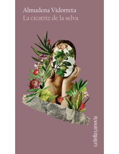 La cicatriz de la selva