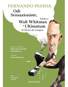 Odi Sensazioniste Saluto a Walt Whitman e Ultimatum di Alvaro de Campos