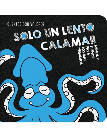 Solo un lento calamar