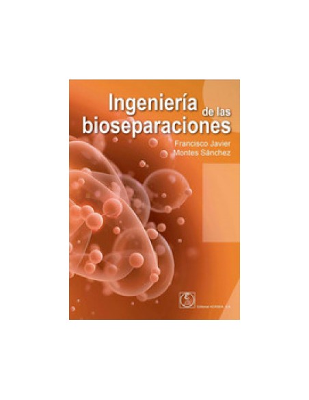 Ingenieria de las bioseparaciones
