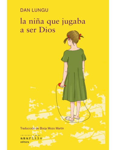 La nina que jugaba a ser Dios