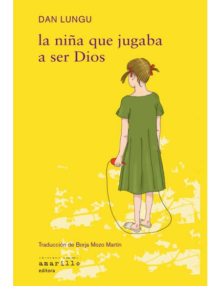 La nina que jugaba a ser Dios
