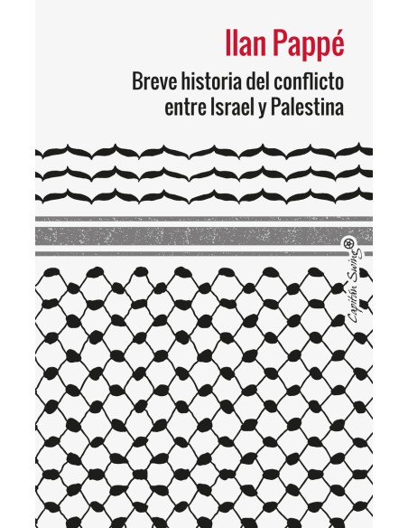Breve historia del conflicto entre Israel y Palestina