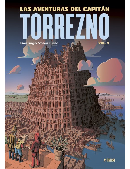 Las aventuras del Capitan Torrezno volumen 5 Babel