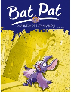 Bat Pat 3 La abuela de Tutankamon