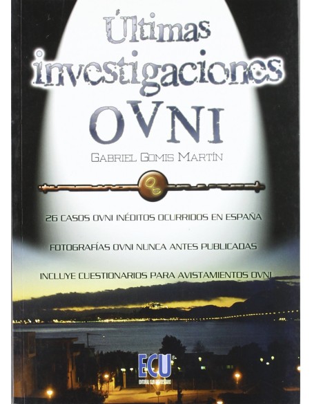 Ultimas investigaciones OVNI