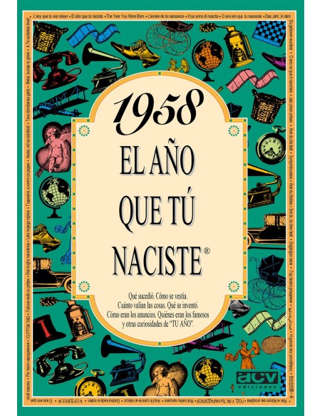 1958 El ano que tu naciste