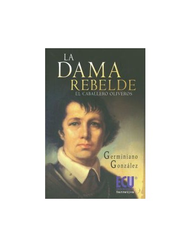 La Dama rebelde El caballero Oliveros