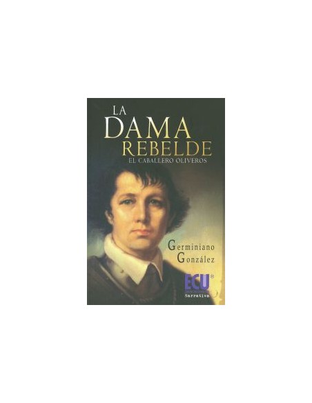La Dama rebelde El caballero Oliveros