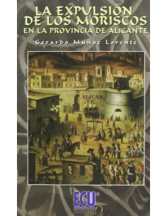 La expulsion de los moriscos