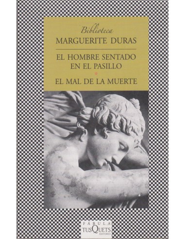 El hombre sentado en el pasillo y el mal de la muerte