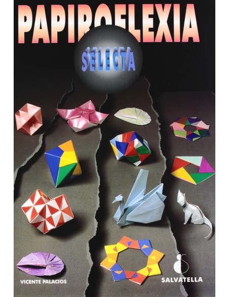 Papiroflexia selecta