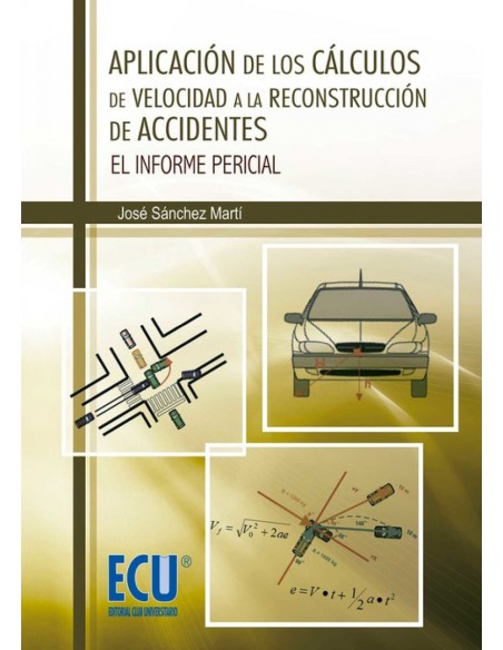 Aplicacion de los calculos de velocidad a la reconstruccion de accidentes