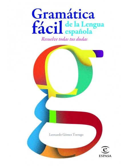 Gramatica facil de la lengua espanola