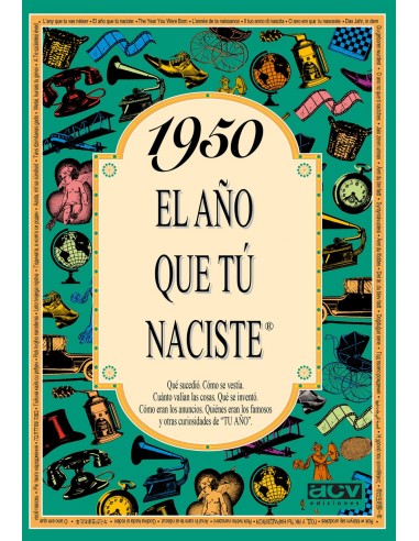 1950 El ano que tu naciste