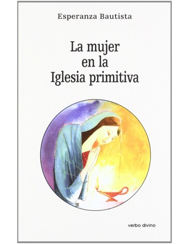 mujer en Iglesia primitivaEstudios Biblicos