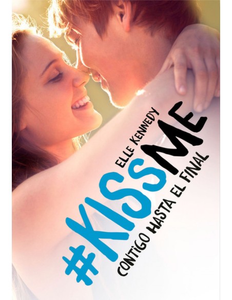 Contigo hasta el final Kiss Me 4 Contigo hasta el final Kiss Me 4