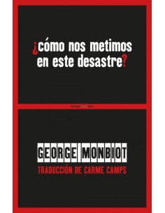 COMO NOS METIMOS EN ESTE DESASTRE