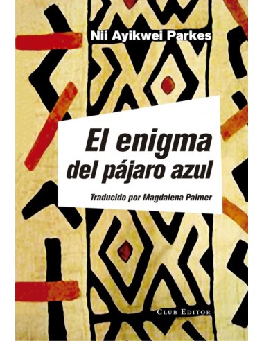 EL ENIGMA DEL PAJARO AZUL