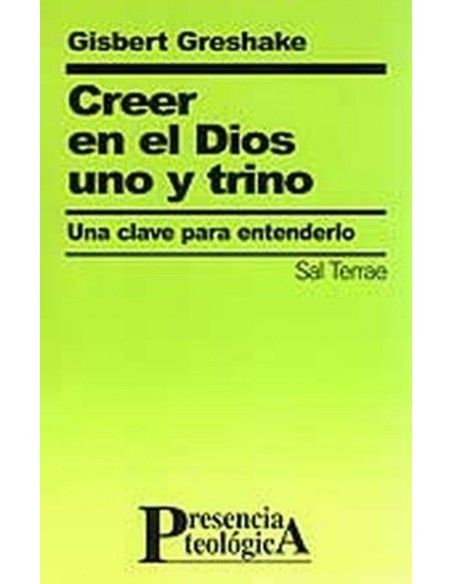 Creer en el Dios uno y trino