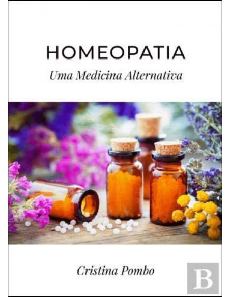 Homeopatia uma medicina alternativa