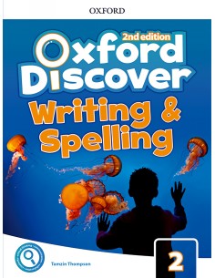 OXFORD DISCOVER 2 WRITING AND SPELLING BOOK SECOND EDITION