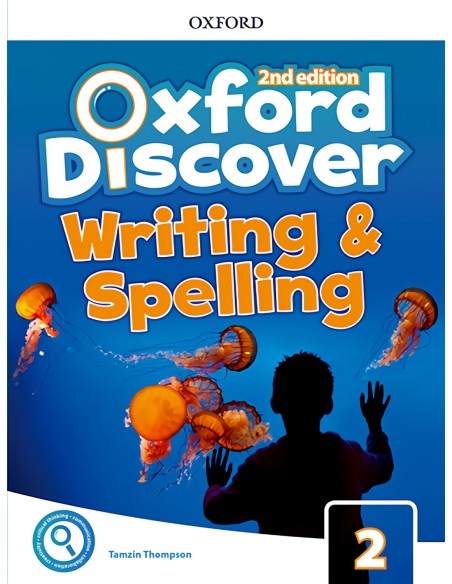 OXFORD DISCOVER 2 WRITING AND SPELLING BOOK SECOND EDITION