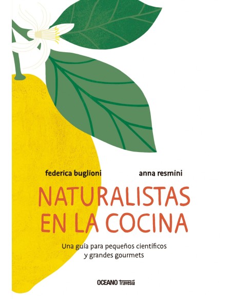 Naturalistas en la cocina