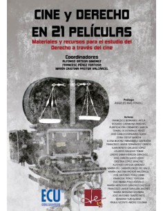 Cine y Derecho en 21 peliculas Materiales y recursos para el estudio del Derecho a traves del cine