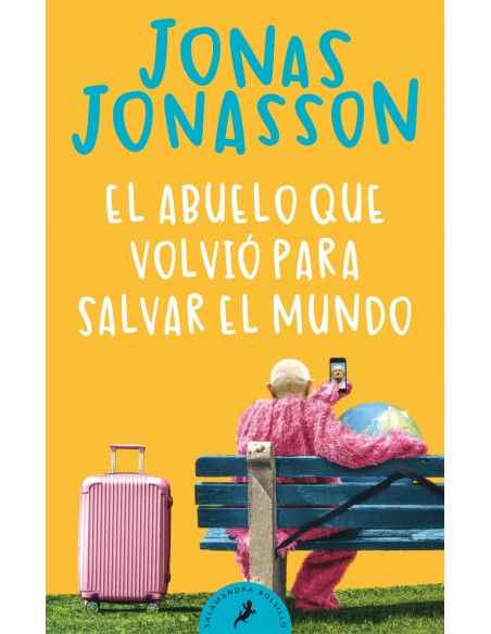 El abuelo que volvio para salvar el mundo