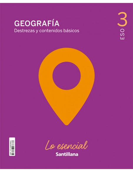 3ESO LO ESENCIAL GEOGRAFIA CAS ED21