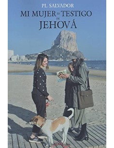 MI MUJER ES TESTIGO DE JEHOVA