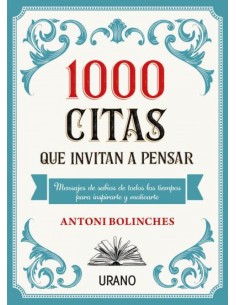 1000 citas que invitan a pensar