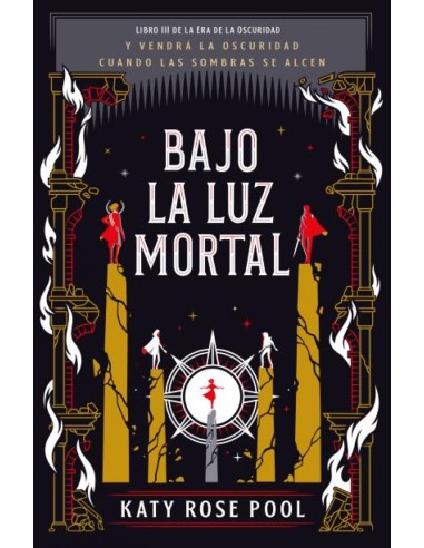 Bajo la luz mortal