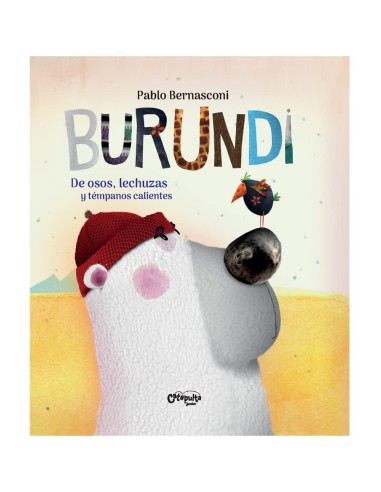 Burundi De osos lechuzas y tempanos calientes