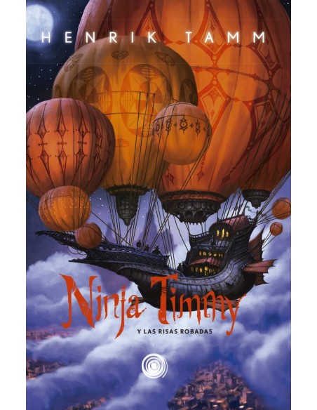 NINJA TIMMY Y LAS RISAS ROBADAS NINJA TIMMY Y LAS RISAS ROBADAS