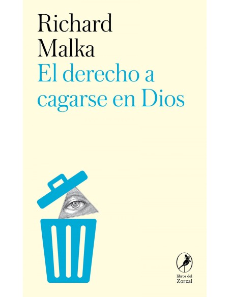 El derecho a cagarse en Dios