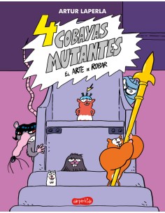 4 cobayas mutantes El arte de robar Libro 3