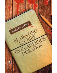 El destino escribe en cuadernos dorados